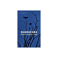 Carcanet Press Ltd Guaracara (häftad, eng)
