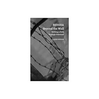 Seagull Books London Ltd Beyond the Wall – Writing a Path through Palestine (häftad, eng)