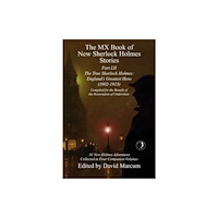 MX Publishing The MX Book of New Sherlock Holmes Stories Part LII (häftad, eng)