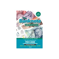 Token Publishing Ltd The Banknote Yearbook 12th Edition (inbunden, eng)