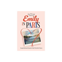 Danann Media Publishing Limited The Wit and Charm of Emily in Paris (inbunden, eng)