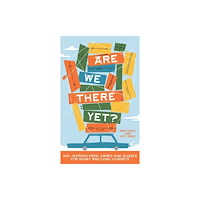 Smith Street Books Are We There Yet? (inbunden, eng)