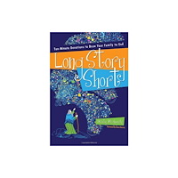 New Growth Press Long Story Short – Ten–Minute Devotions to Draw Your Family to God (häftad, eng)