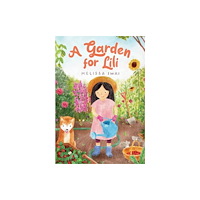 WW Norton & Co A Garden for Lili (inbunden, eng)