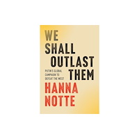 WW Norton & Co We Shall Outlast Them (inbunden, eng)
