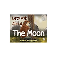 Olympia Publishers Lets Ask about the Moon (häftad, eng)