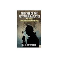 MX Publishing The Case of the Australian Atlases and other Sherlock Holmes Adventures (häftad, eng)