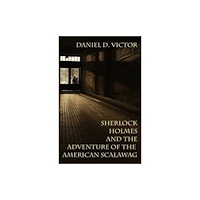 MX Publishing Sherlock Holmes and The Adventure Of The American Scalawag (häftad, eng)