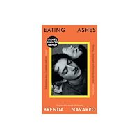 Oneworld Publications Eating Ashes (häftad, eng)