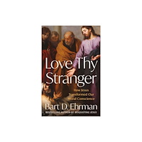 Oneworld Publications Love Thy Stranger (inbunden, eng)