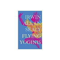 Seagull Books London Ltd Flying Yoginis (inbunden, eng)