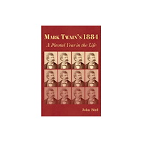 University of Missouri Press Mark Twain's 1884 (inbunden, eng)