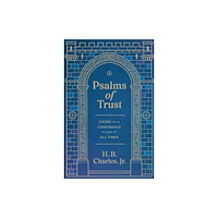 Moody Publishers Psalms of Trust (häftad, eng)