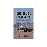 Grub Street Publishing RAF Boys in the Middle East (inbunden, eng)