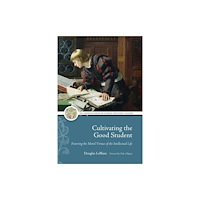The catholic university of america press Cultivating the Good Student (häftad, eng)