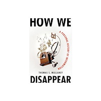 WW Norton & Co How We Disappear (inbunden, eng)