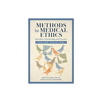 Georgetown University Press Methods in Medical Ethics (häftad, eng)