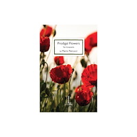 Candlestick Press Prodigal Flowers (häftad, eng)
