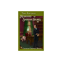 MX Publishing The Further Memoirs of Sherlock Holmes - III (häftad, eng)
