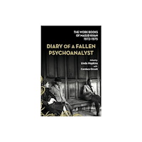 Karnac Books Diary of a Fallen Psychoanalyst (häftad, eng)