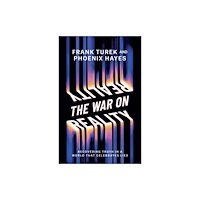 Harvest House Publishers,U.S. The War on Reality (häftad, eng)