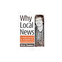 McFarland & Co Inc Why Local News (häftad, eng)