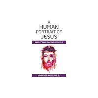 Paulist Press International,U.S. A Human Portrait of Jesus (häftad, eng)
