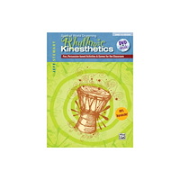 ALFRED PUBLISHING CO.(UK)LTD RHYTHMIC KINESTHETICS WITH DVD (häftad, eng)