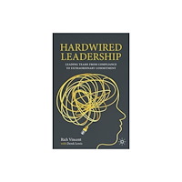 Springer Nature Switzerland AG Hardwired Leadership (inbunden, eng)