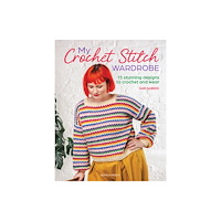 Search Press Ltd My Crochet Stitch Wardrobe (häftad, eng)