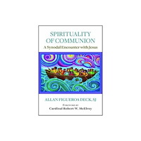 Paulist Press International,U.S. Spirituality of Communion (häftad, eng)