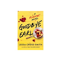 Not Stated Goodbye Earl (inbunden, eng)