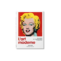 Taschen GmbH Modern Art. A History from Impressionism to Today (inbunden, fre)