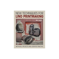 The Crowood Press Ltd New Techniques for Lino Printmaking (häftad, eng)