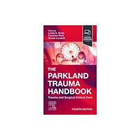 Elsevier Health Sciences The Parkland Trauma Handbook (häftad, eng)