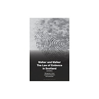 Bloomsbury Publishing PLC Walker and Walker: The Law of Evidence in Scotland (häftad, eng)