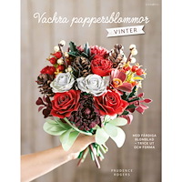 Prudence Rogers Vackra pappersblommor : vinter : med färdiga blomblad att trycka ut (inbunden)