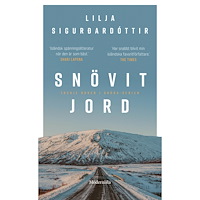 Lilja Sigurdardottir Snövit jord (pocket)