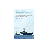 Georgetown University Press Conventional Maritime Deterrence (häftad, eng)