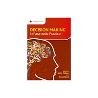 Class Publishing Ltd Decision Making in Paramedic Practice (häftad, eng)