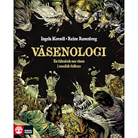 Ingela Korsell Väsenologi : En faktabok om väsen i nordisk folktro (häftad)