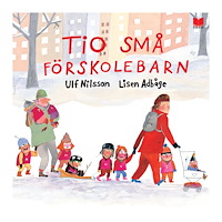 Ulf Nilsson Tio små förskolebarn (inbunden)