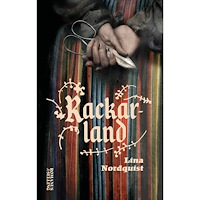 Lina Nordquist Rackarland (inbunden)