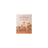 group monomono Simple Japanese Furniture: 24 Classic Step-By-Step Projects (häftad, eng)