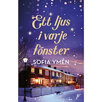 Sofia Ymén Ett ljus i varje fönster (inbunden)