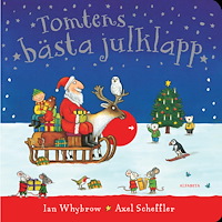Ian Whybrow Tomtens bästa julklapp (bok, board book)