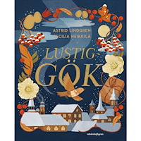 Astrid Lindgren Lustig-Gök (inbunden)