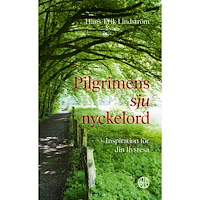 Hans-Erik Lindström Pilgrimens sju nyckelord : inspiration för din livsresa (pocket)