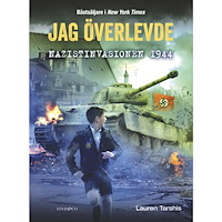 Lauren Tarshis Jag överlevde nazistinvasionen 1944 (inbunden)