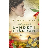 Sarah Lark Längtan till landet i fjärran (inbunden)